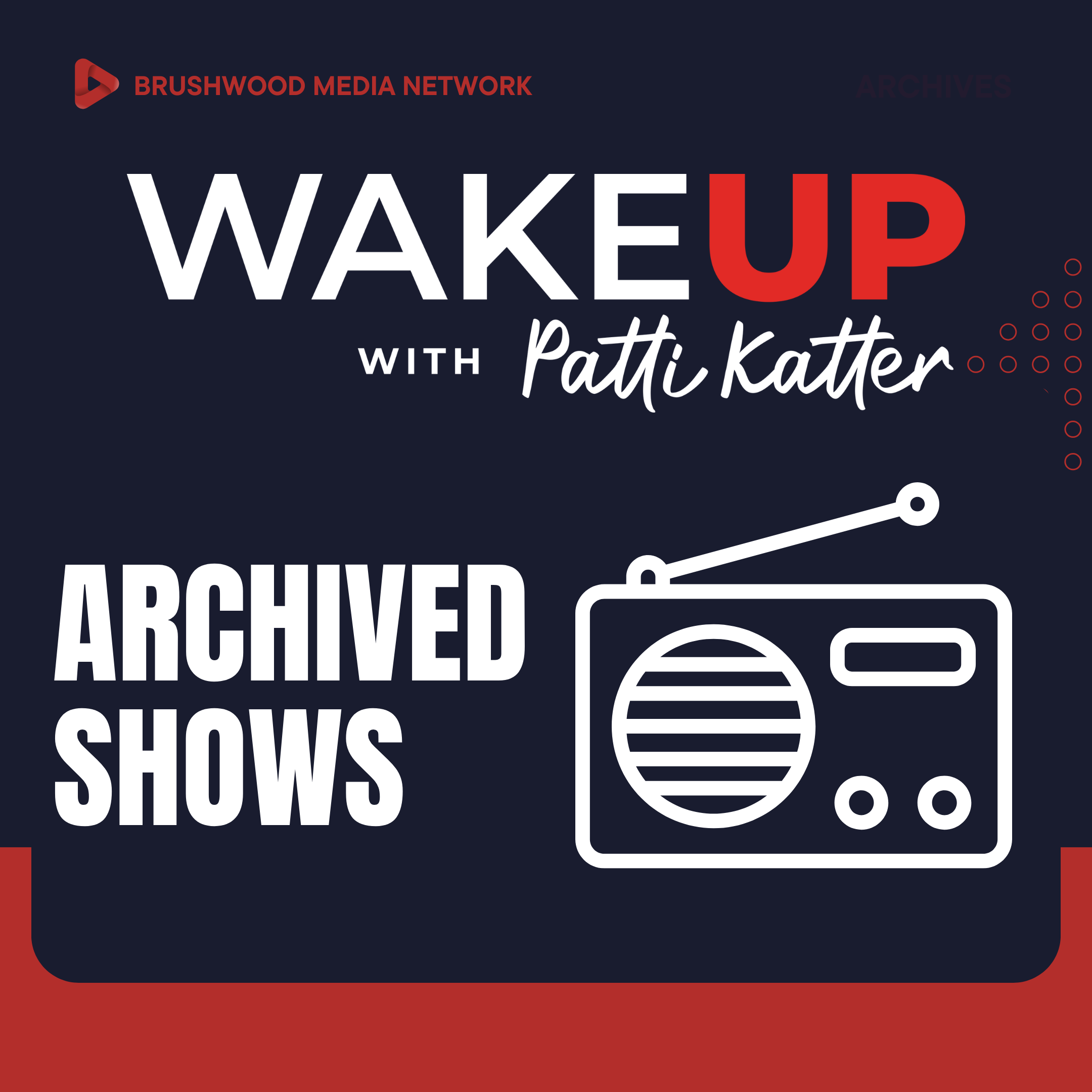 Wake Up With Patti Katter Archives